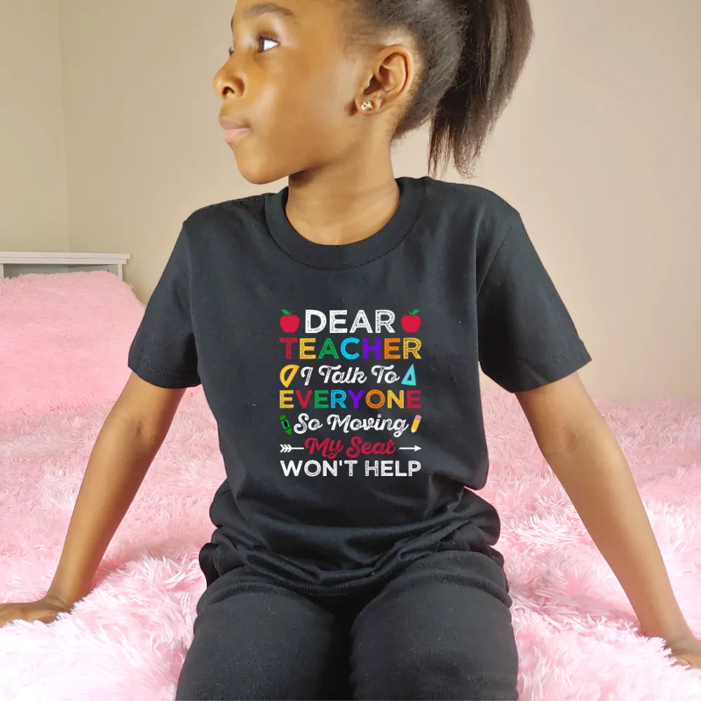 Dear Teacher I Talk To Everyone Tee- Youth