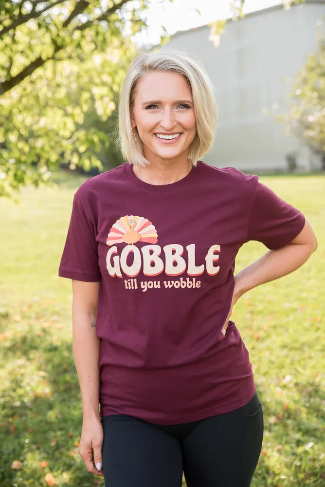 Gobble Till You Wobble Graphic Tee