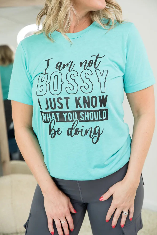 I'm Not Bossy Tee